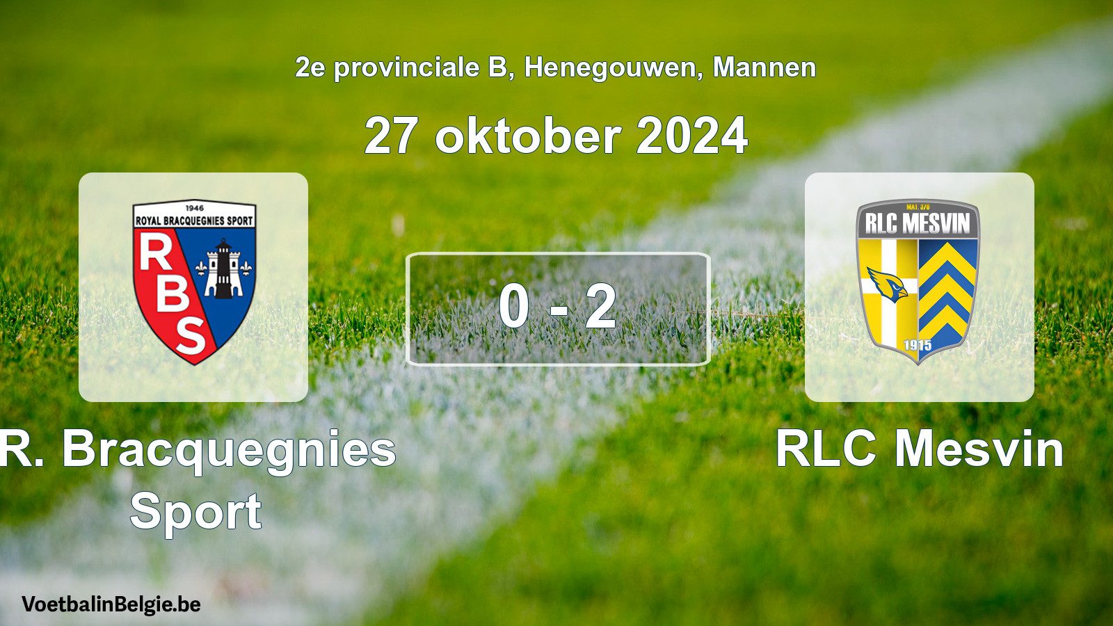 Gespeelde wedstrijd mannenvoetbal: R. Bracquegnies Sport - RLC Mesvin 0 - 2 (27 oktober 2024)