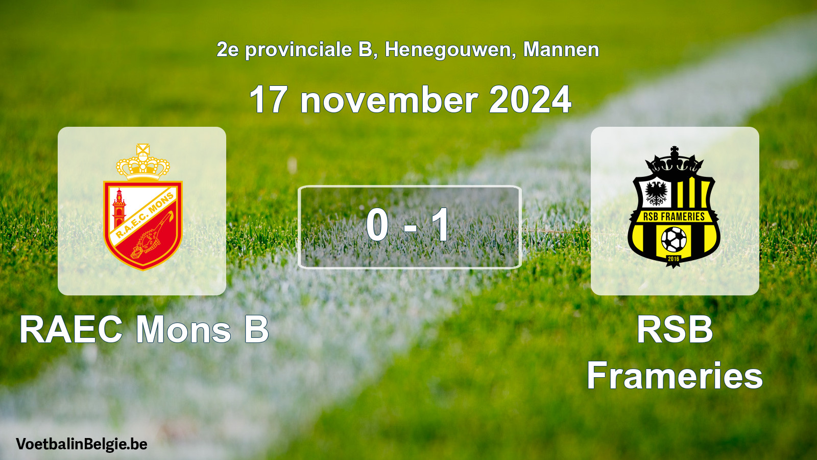 Gespeelde wedstrijd mannenvoetbal: RAEC Mons B - RSB Frameries 0 - 1 (17 november 2024)