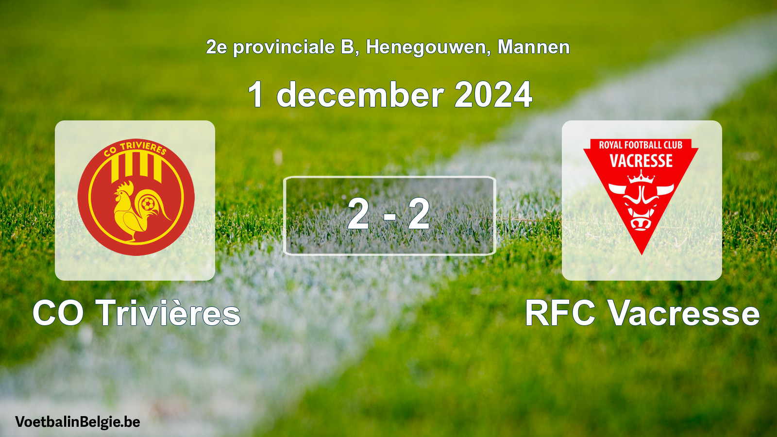 Played match men football: CO Trivières - RFC Vacresse 2 - 2 (1 December 2024)