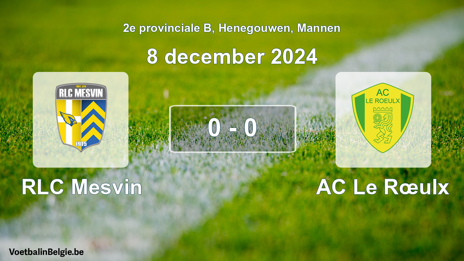 Gespeelde wedstrijd mannenvoetbal: RLC Mesvin - AC Le Rœulx 0 - 0 (8 december 2024)