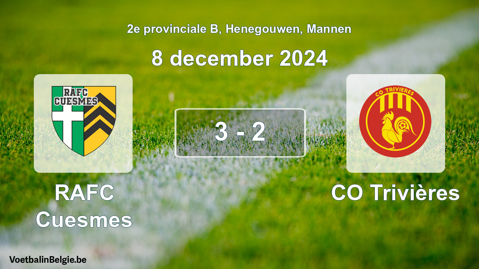 Played match men football: RAFC Cuesmes - CO Trivières 3 - 2 (8 December 2024)