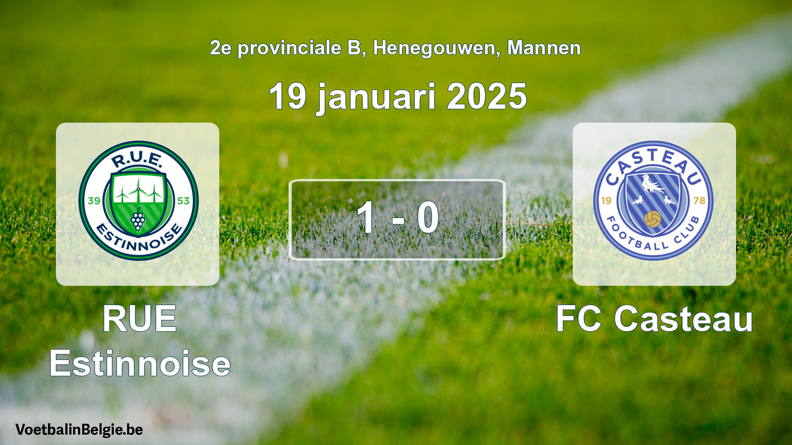 Played match men football: RUE Estinnoise - FC Casteau 1 - 0 (19 January 2025)