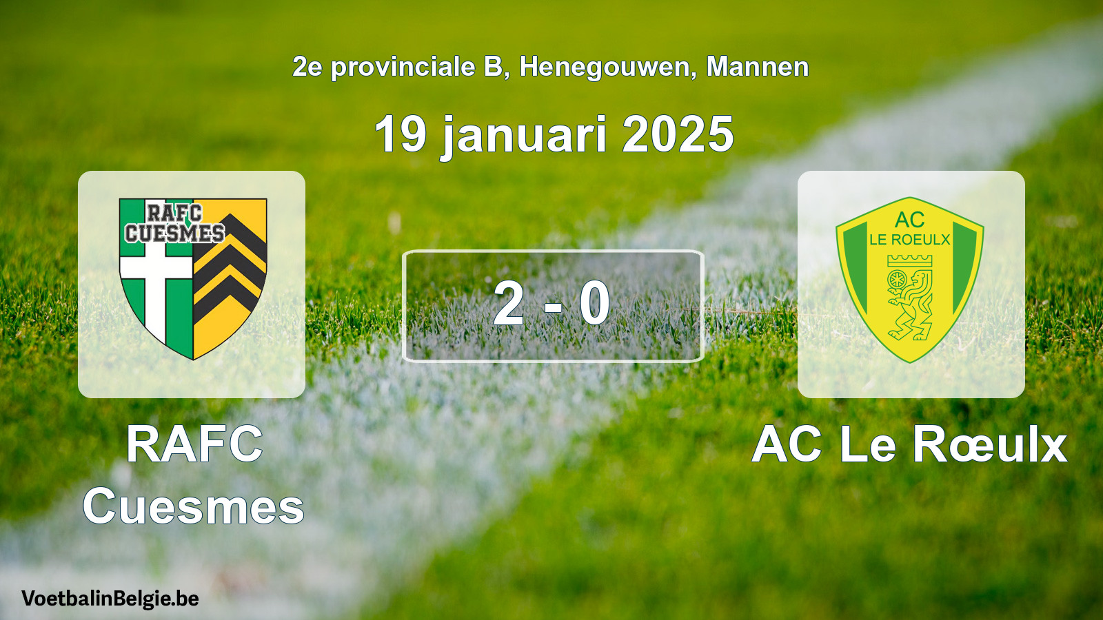 Gespeelde wedstrijd mannenvoetbal: RAFC Cuesmes - AC Le Rœulx 2 - 0 (19 januari 2025)