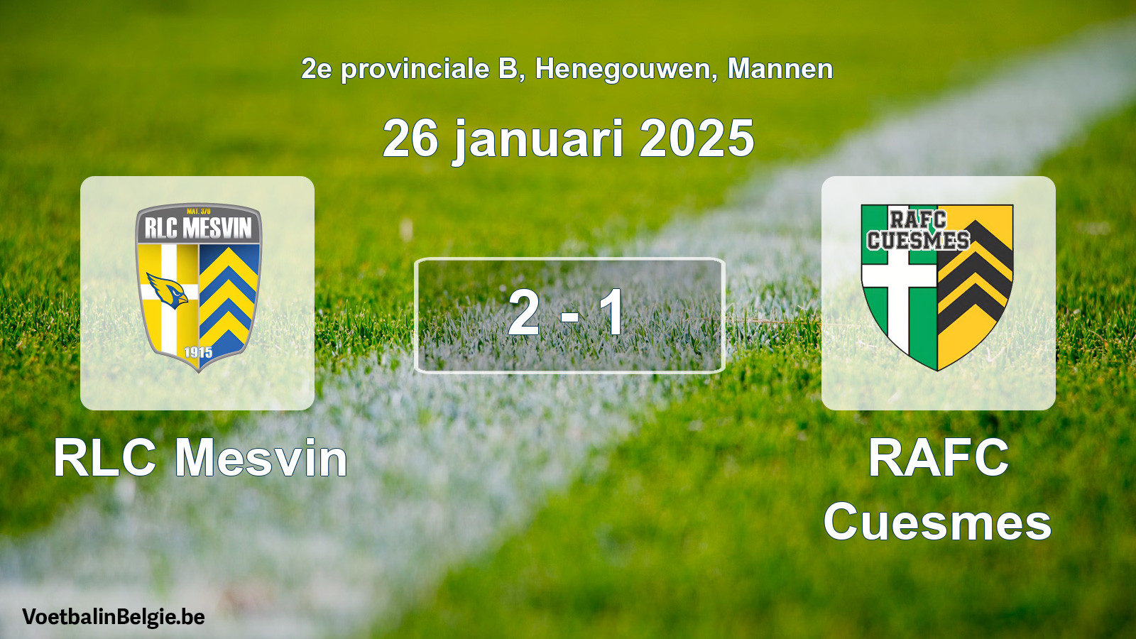 Gespeelde wedstrijd mannenvoetbal: RLC Mesvin - RAFC Cuesmes 2 - 1 (26 januari 2025)
