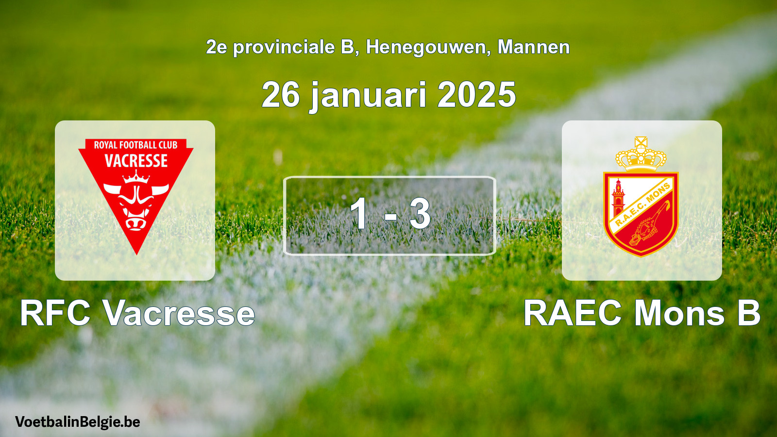 Gespeelde wedstrijd mannenvoetbal: RFC Vacresse - RAEC Mons B 1 - 3 (26 januari 2025)