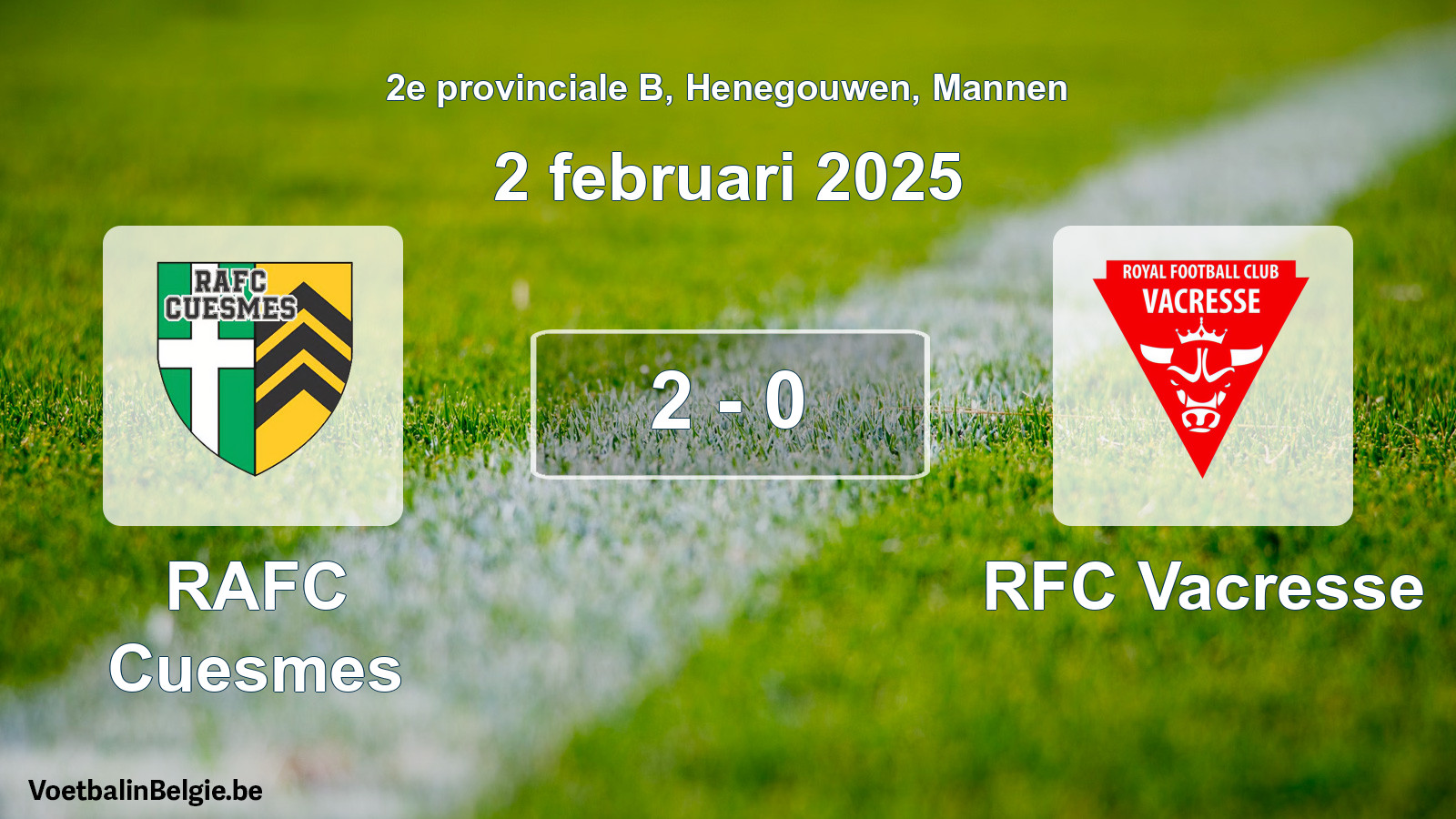 Played match men football: RAFC Cuesmes - RFC Vacresse 2 - 0 (2 February 2025)
