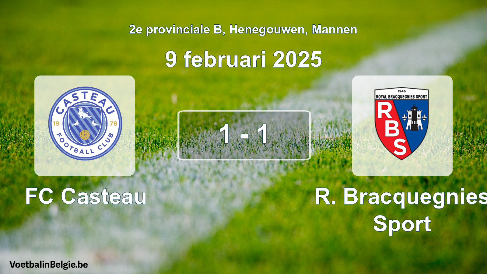 Gespeelde wedstrijd mannenvoetbal: FC Casteau - R. Bracquegnies Sport 1 - 1 (9 februari 2025)