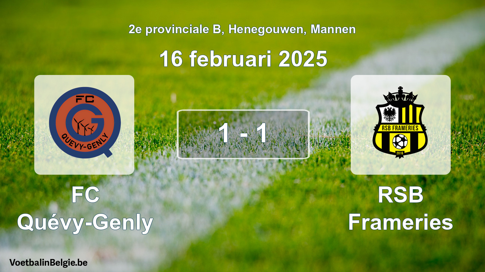 Gespeelde wedstrijd mannenvoetbal: FC Quévy-Genly - RSB Frameries 1 - 1 (16 februari 2025)