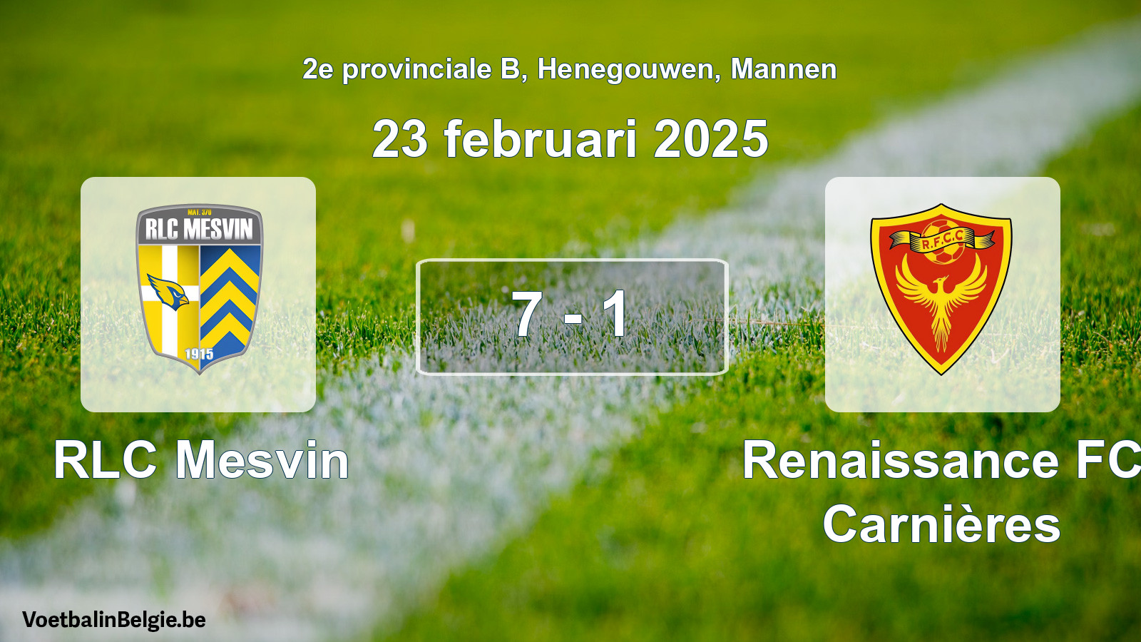 Gespeelde wedstrijd mannenvoetbal: RLC Mesvin - Renaissance FC Carnières 7 - 1 (23 februari 2025)