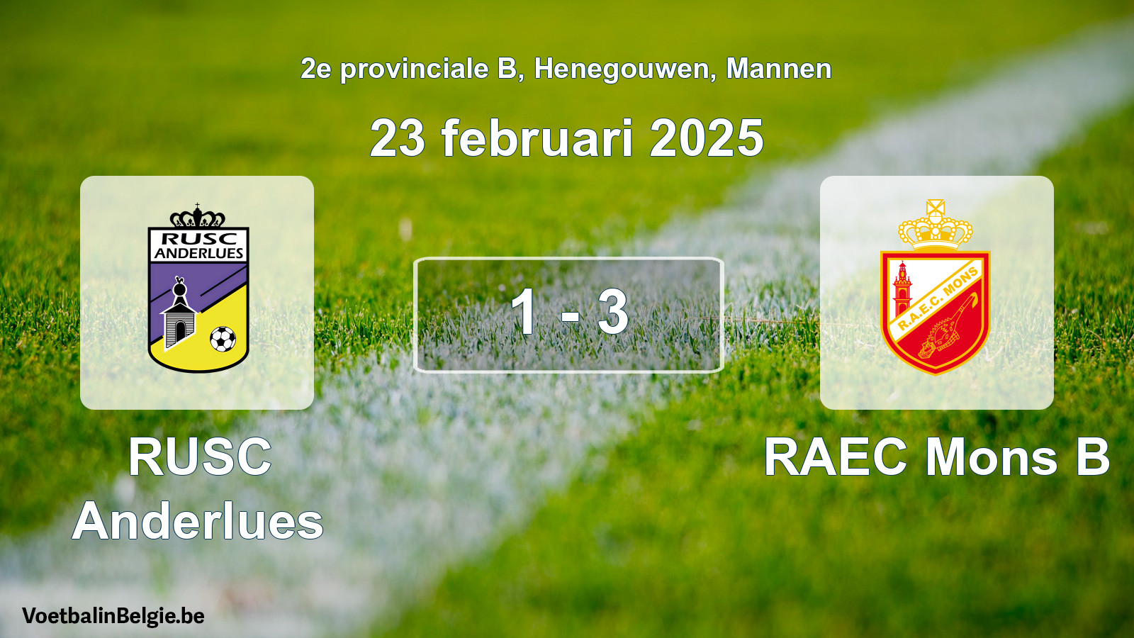 Gespeelde wedstrijd mannenvoetbal: RUSC Anderlues - RAEC Mons B 1 - 3 (23 februari 2025)
