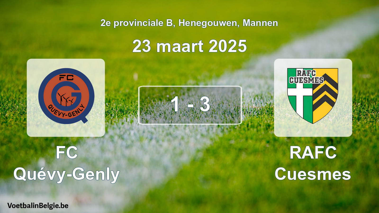 Gespeelde wedstrijd mannenvoetbal: FC Quévy-Genly - RAFC Cuesmes 1 - 3 (23 maart 2025)