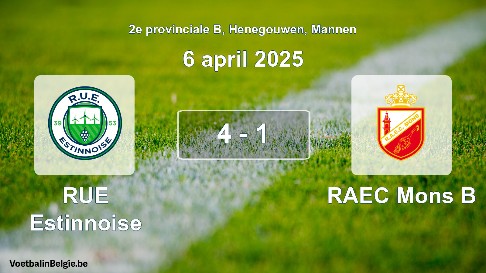 Gespeelde wedstrijd mannenvoetbal: RUE Estinnoise - RAEC Mons B 4 - 1 (6 april 2025)