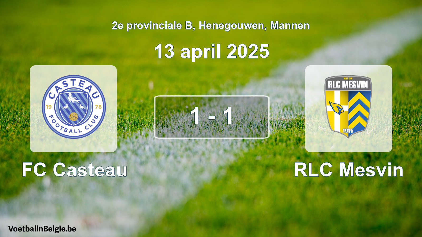 Gespeelde wedstrijd mannenvoetbal: FC Casteau - RLC Mesvin 1 - 1 (13 april 2025)