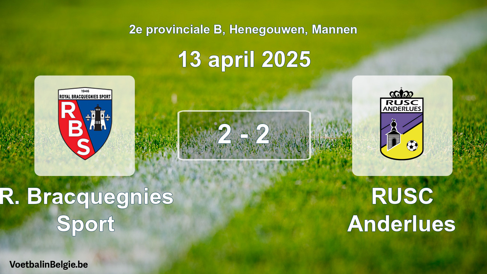 Gespeelde wedstrijd mannenvoetbal: R. Bracquegnies Sport - RUSC Anderlues 2 - 2 (13 april 2025)