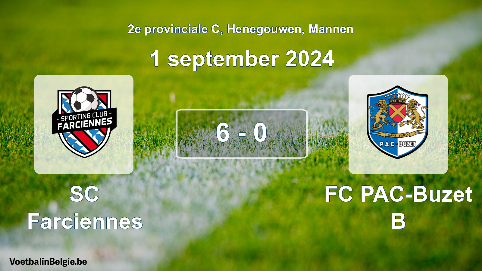 Gespeelde wedstrijd mannenvoetbal: SC Farciennes - FC PAC-Buzet B 6 - 0 (1 september 2024)