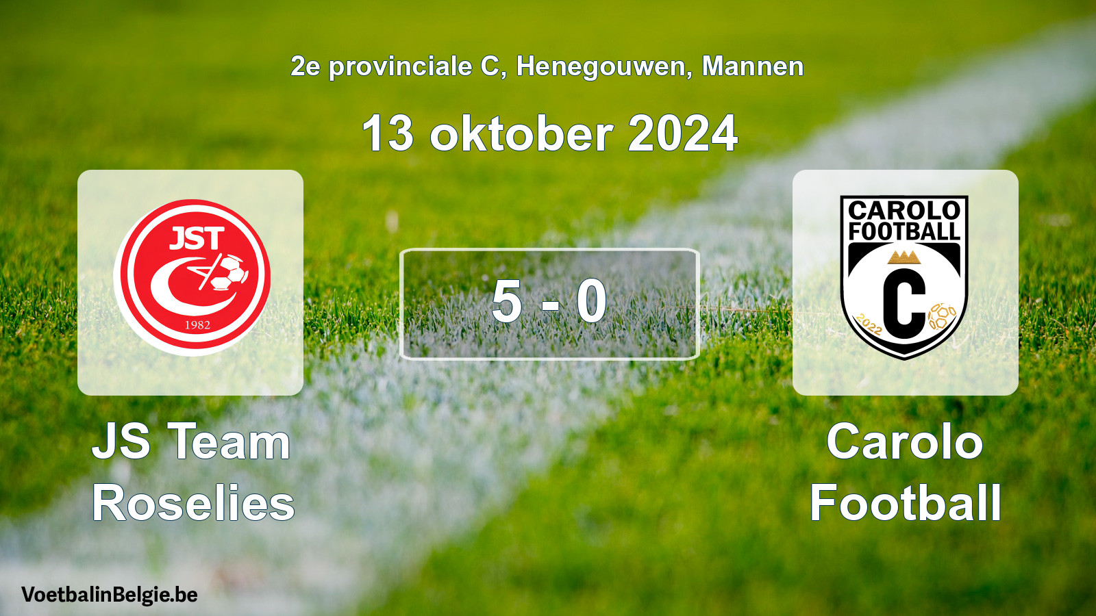 Gespeelde wedstrijd mannenvoetbal: JS Team Roselies - Carolo Football 5 - 0 (13 oktober 2024)