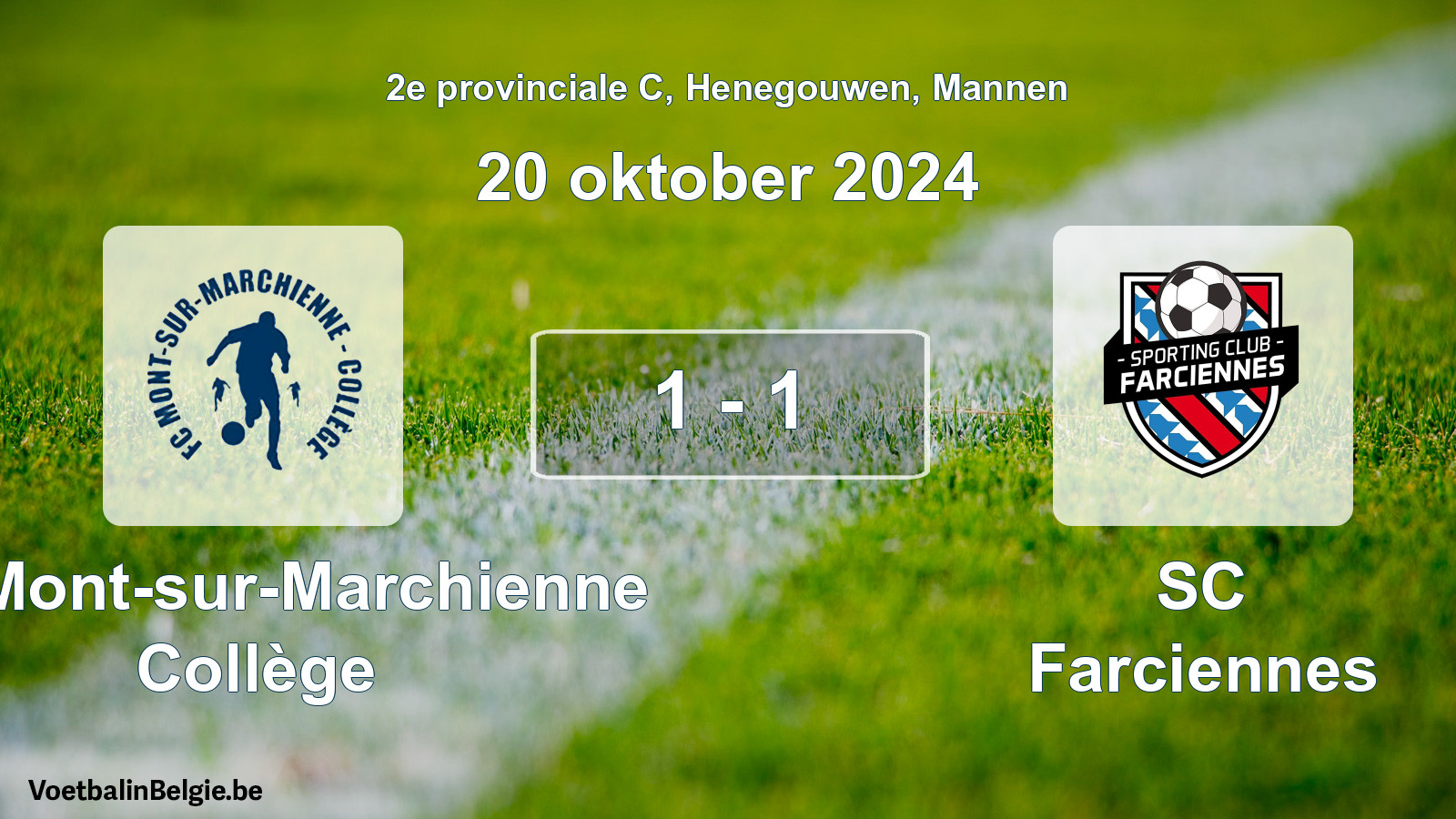 Played match men football: FC Mont-sur-Marchienne Collège - SC Farciennes 1 - 1 (20 October 2024)