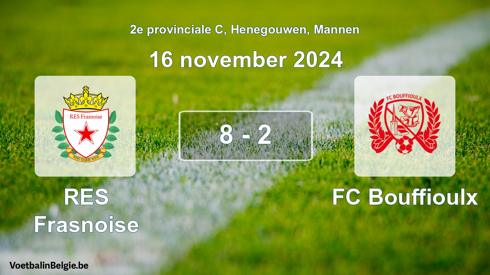 Gespeelde wedstrijd mannenvoetbal: RES Frasnoise - FC Bouffioulx 8 - 2 (16 november 2024)