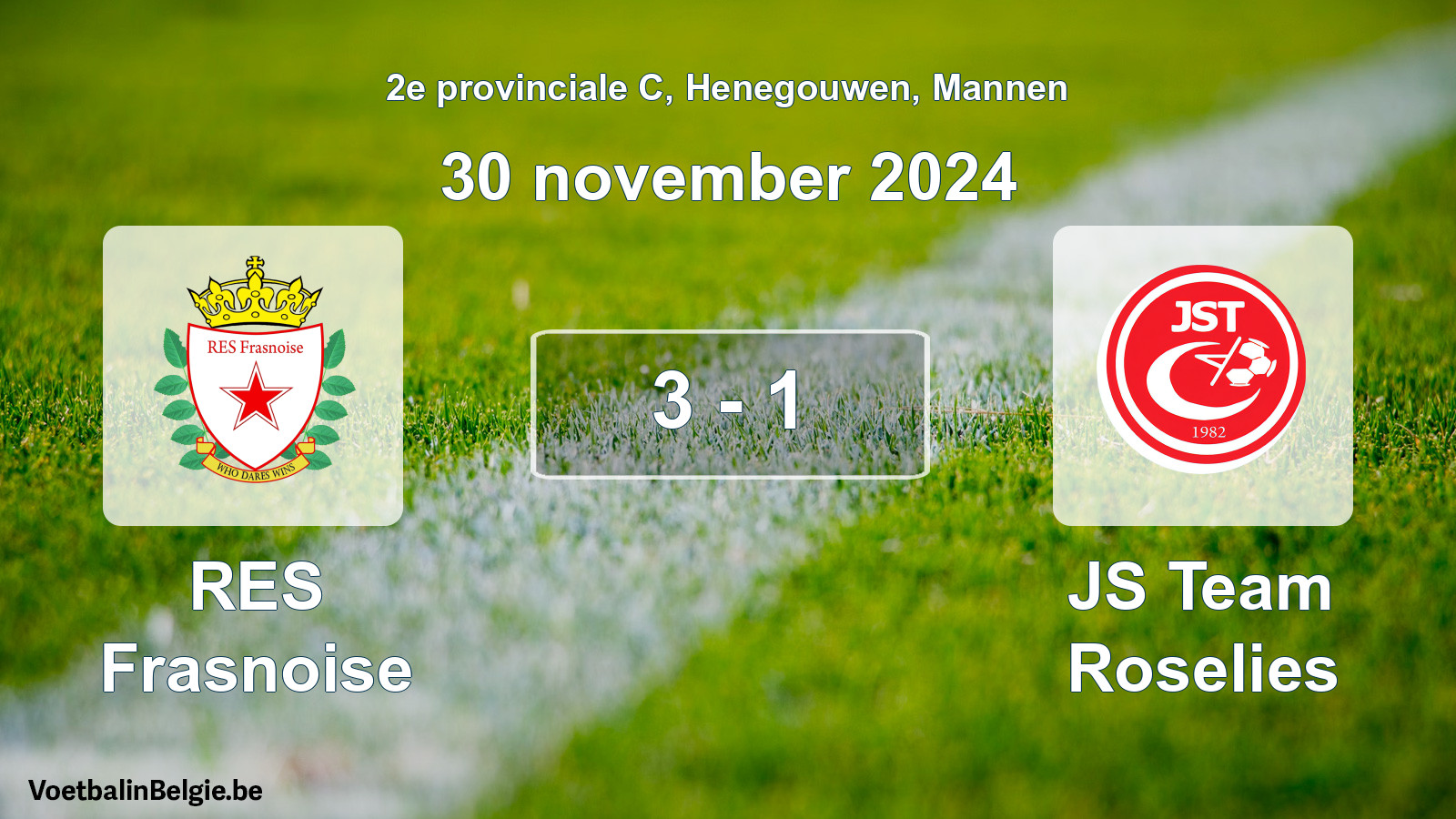 Gespeelde wedstrijd mannenvoetbal: RES Frasnoise - JS Team Roselies 3 - 1 (30 november 2024)