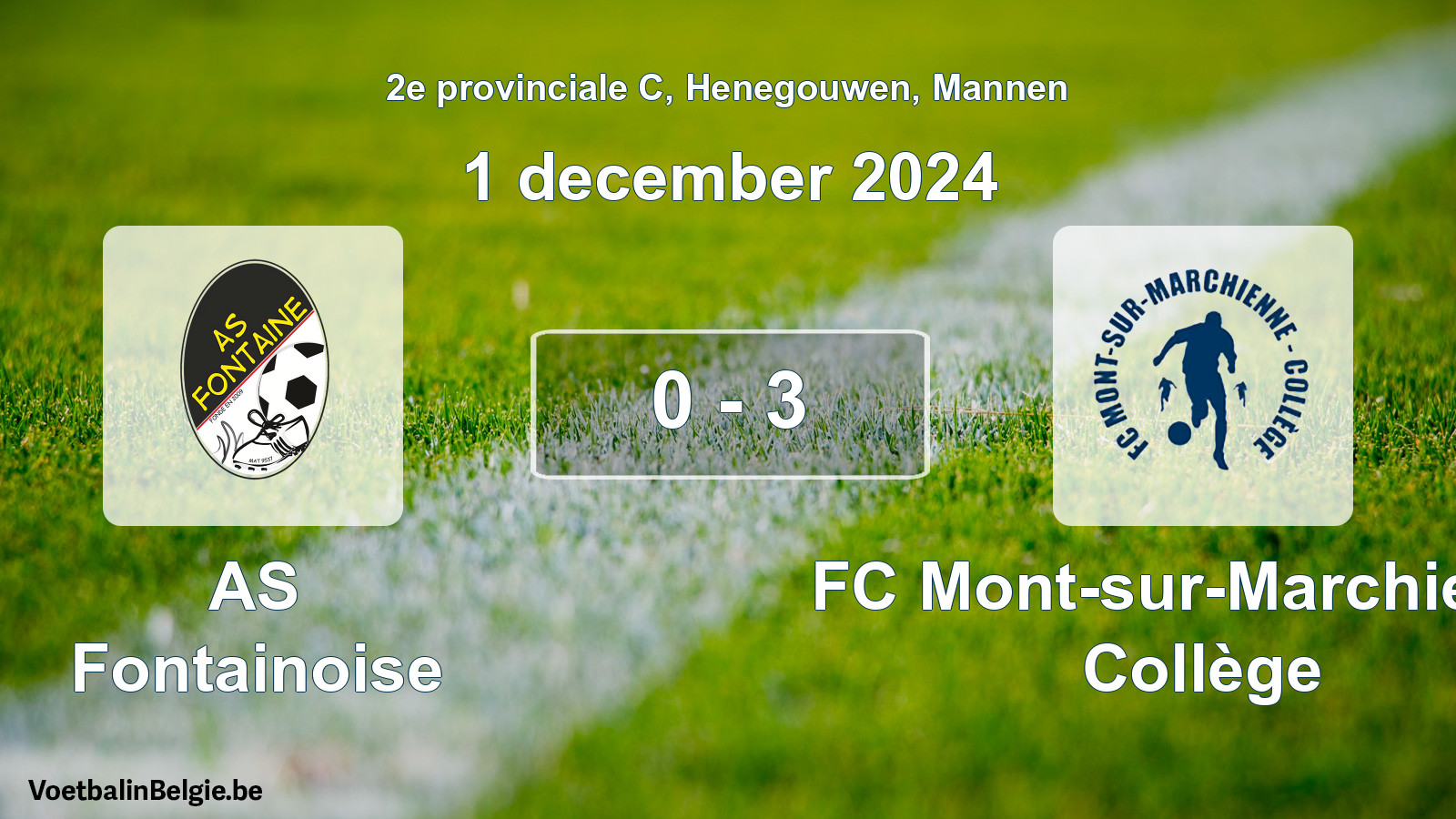 Played match men football: AS Fontainoise - FC Mont-sur-Marchienne Collège 0 - 3 (1 December 2024)