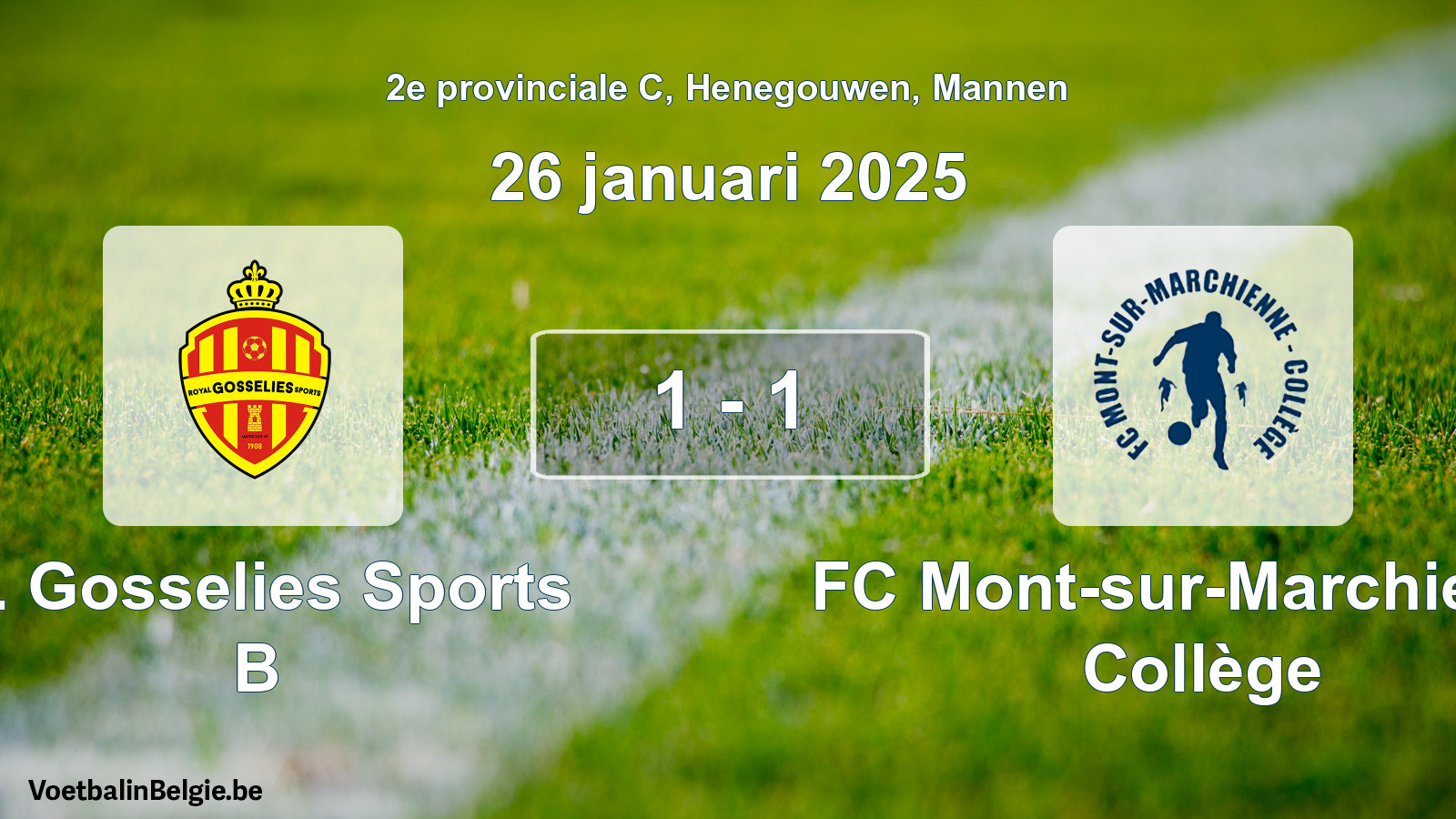 Gespeelde wedstrijd mannenvoetbal: R. Gosselies Sports B - FC Mont-sur-Marchienne Collège 1 - 1 (26 januari 2025)