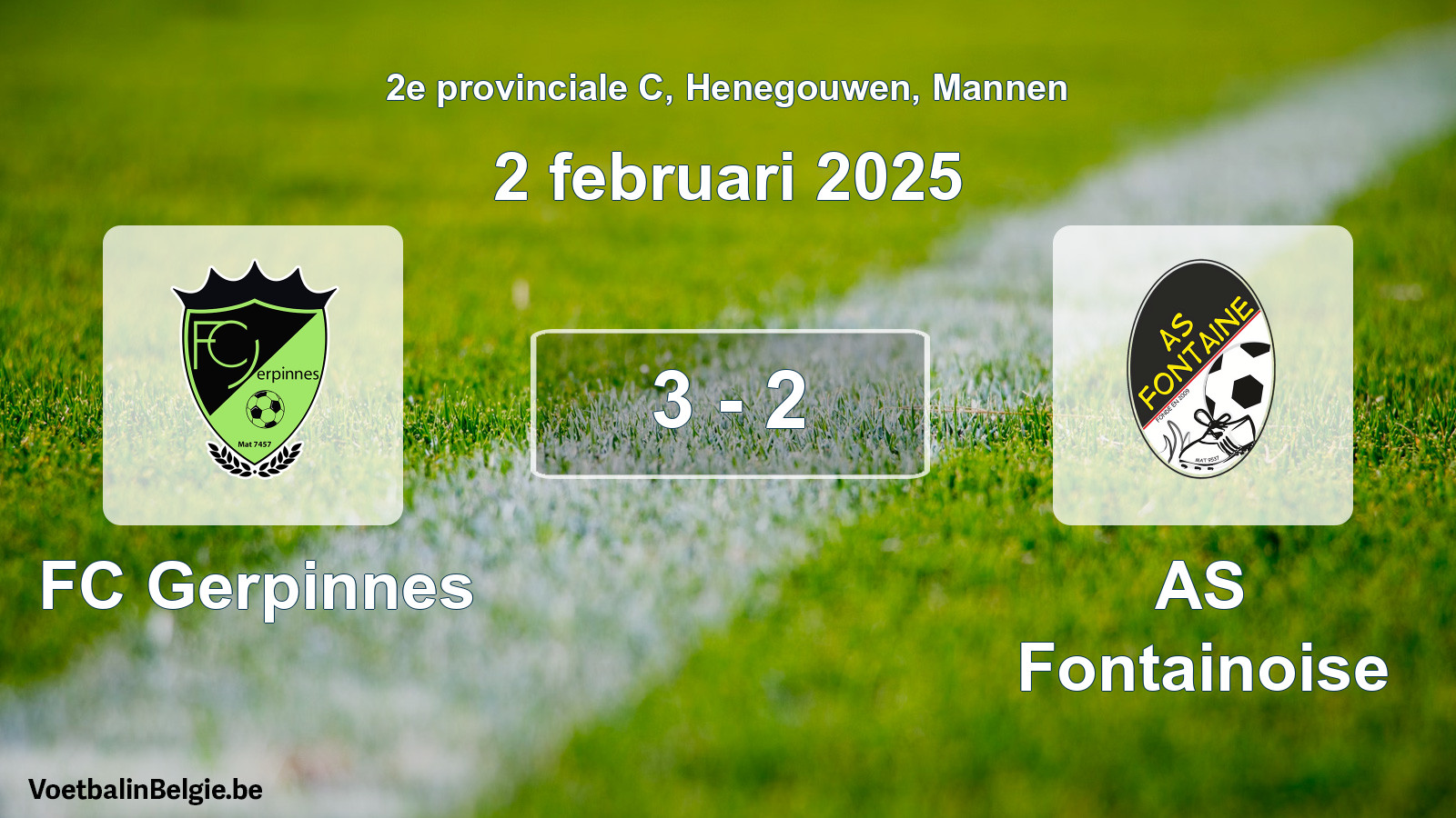 Played match men football: FC Gerpinnes - AS Fontainoise 3 - 2 (2 February 2025)