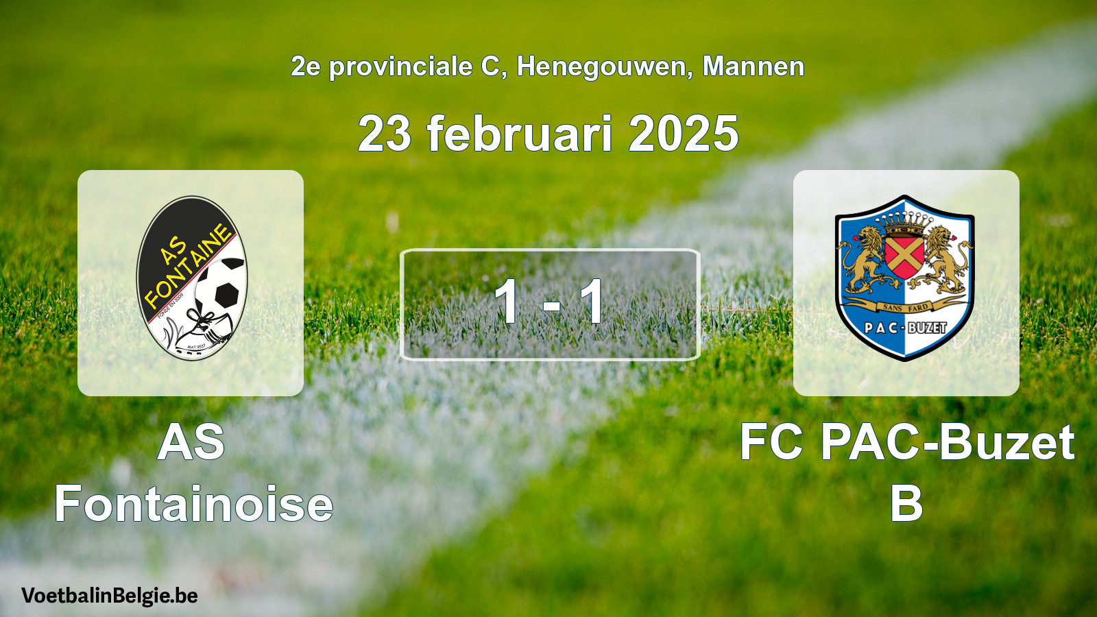 Gespeelde wedstrijd mannenvoetbal: AS Fontainoise - FC PAC-Buzet B 1 - 1 (23 februari 2025)