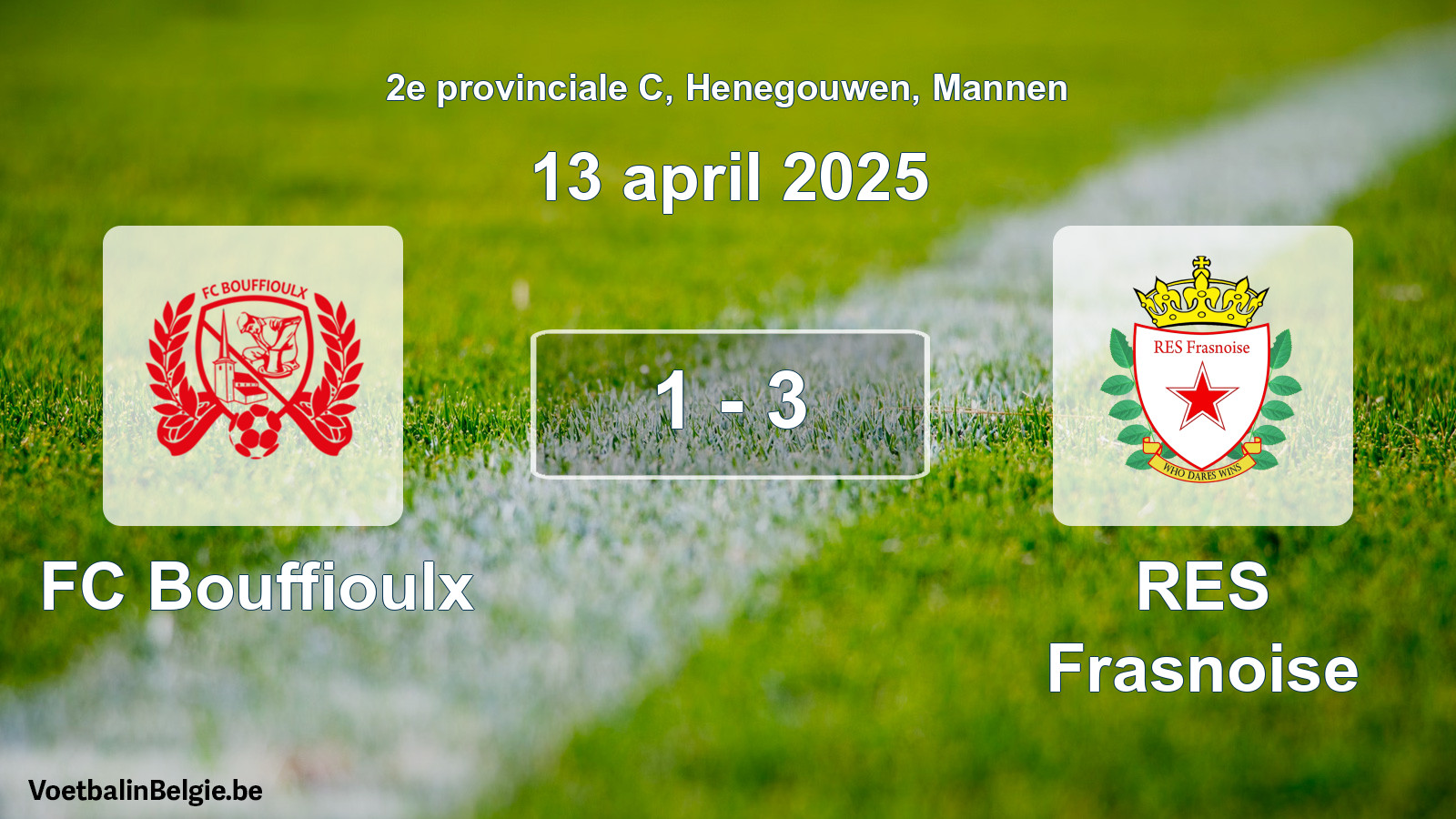 Gespeelde wedstrijd mannenvoetbal: FC Bouffioulx - RES Frasnoise 1 - 3 (13 april 2025)