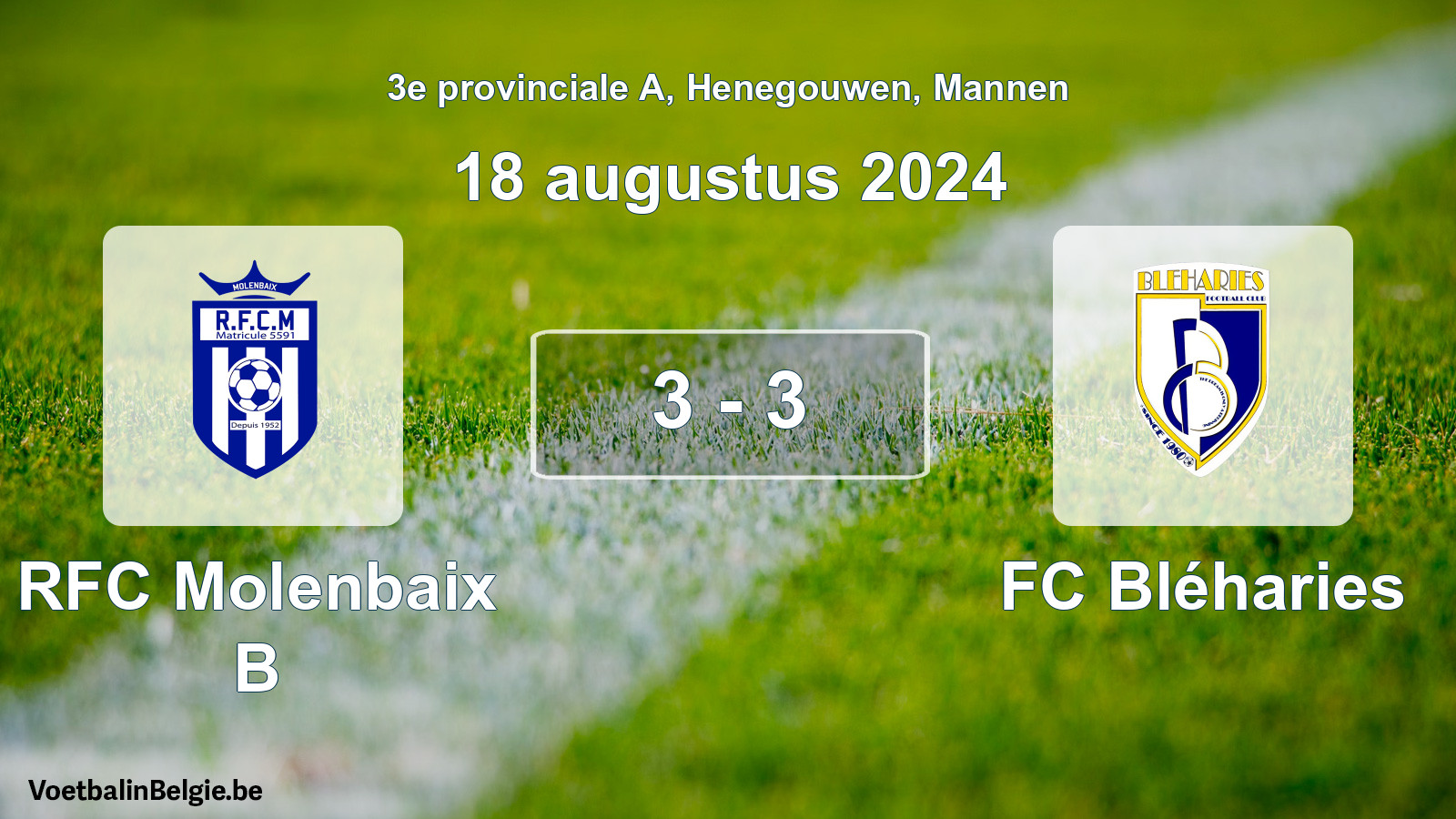 Gespeelde wedstrijd mannenvoetbal: RFC Molenbaix B - FC Bléharies 3 - 3 (18 augustus 2024)