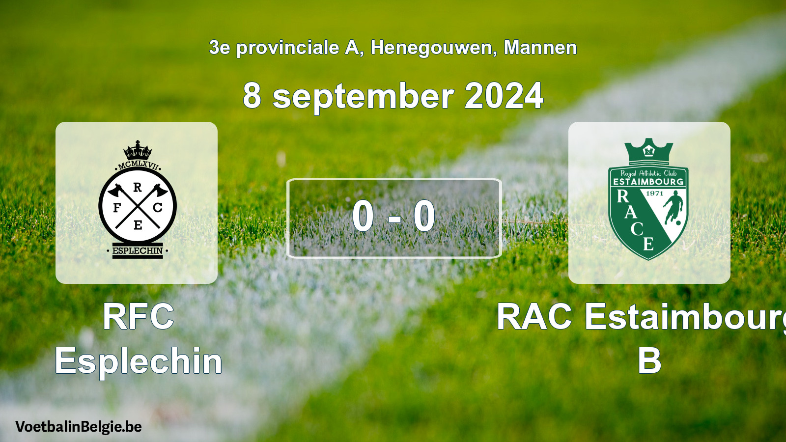Gespeelde wedstrijd mannenvoetbal: RFC Esplechin - RAC Estaimbourg B 0 - 0 (8 september 2024)