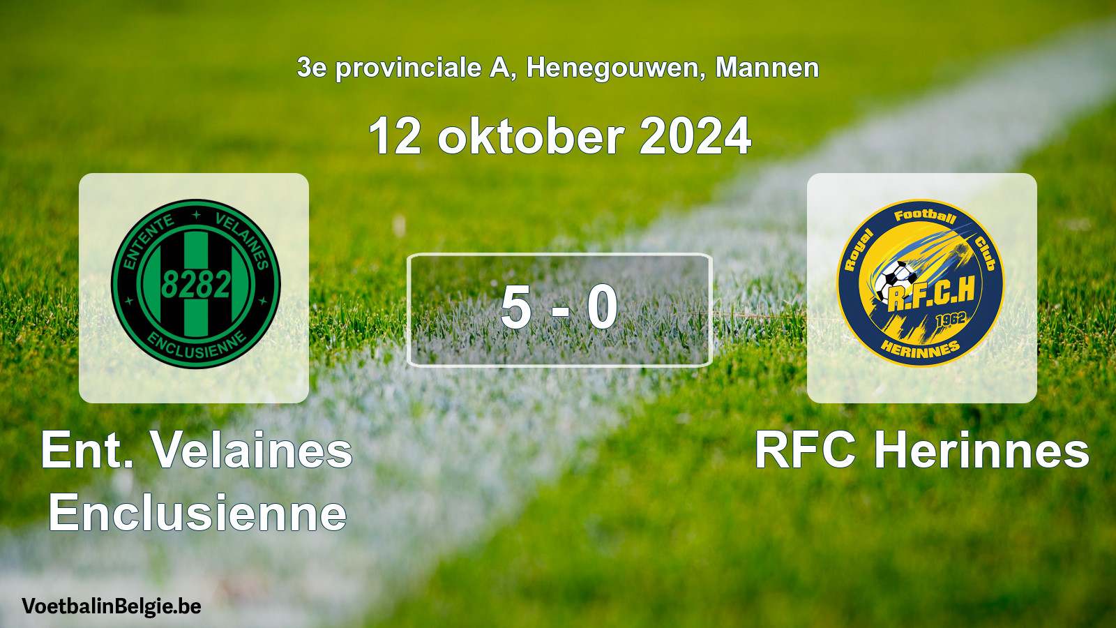 Gespeelde wedstrijd mannenvoetbal: Ent. Velaines Enclusienne - RFC Herinnes 5 - 0 (12 oktober 2024)