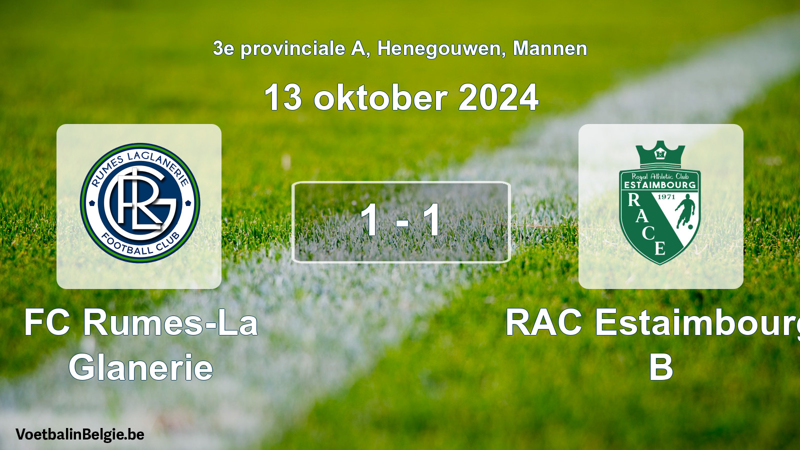 Gespeelde wedstrijd mannenvoetbal: FC Rumes-La Glanerie - RAC Estaimbourg B 1 - 1 (13 oktober 2024)