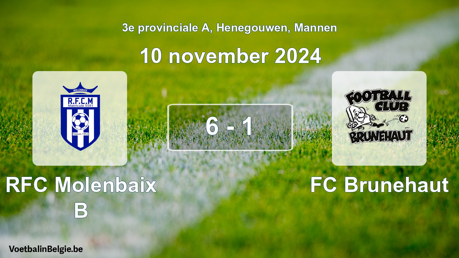 Gespeelde wedstrijd mannenvoetbal: RFC Molenbaix B - FC Brunehaut 6 - 1 (10 november 2024)