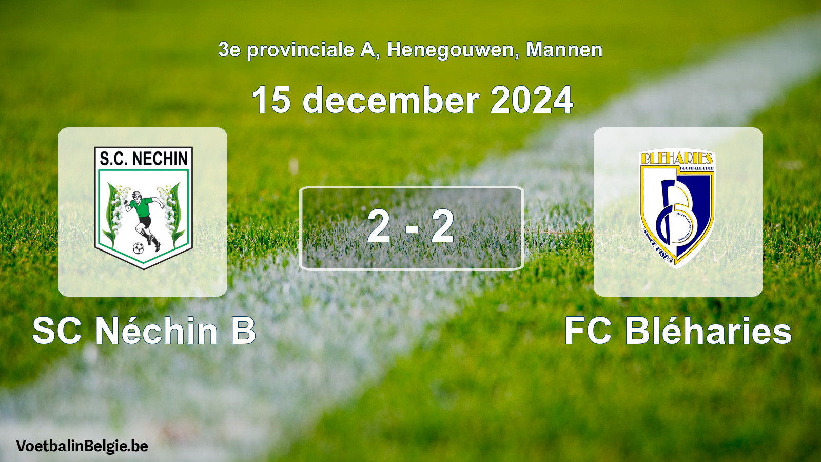 Gespeelde wedstrijd mannenvoetbal: SC Néchin B - FC Bléharies 2 - 2 (15 december 2024)