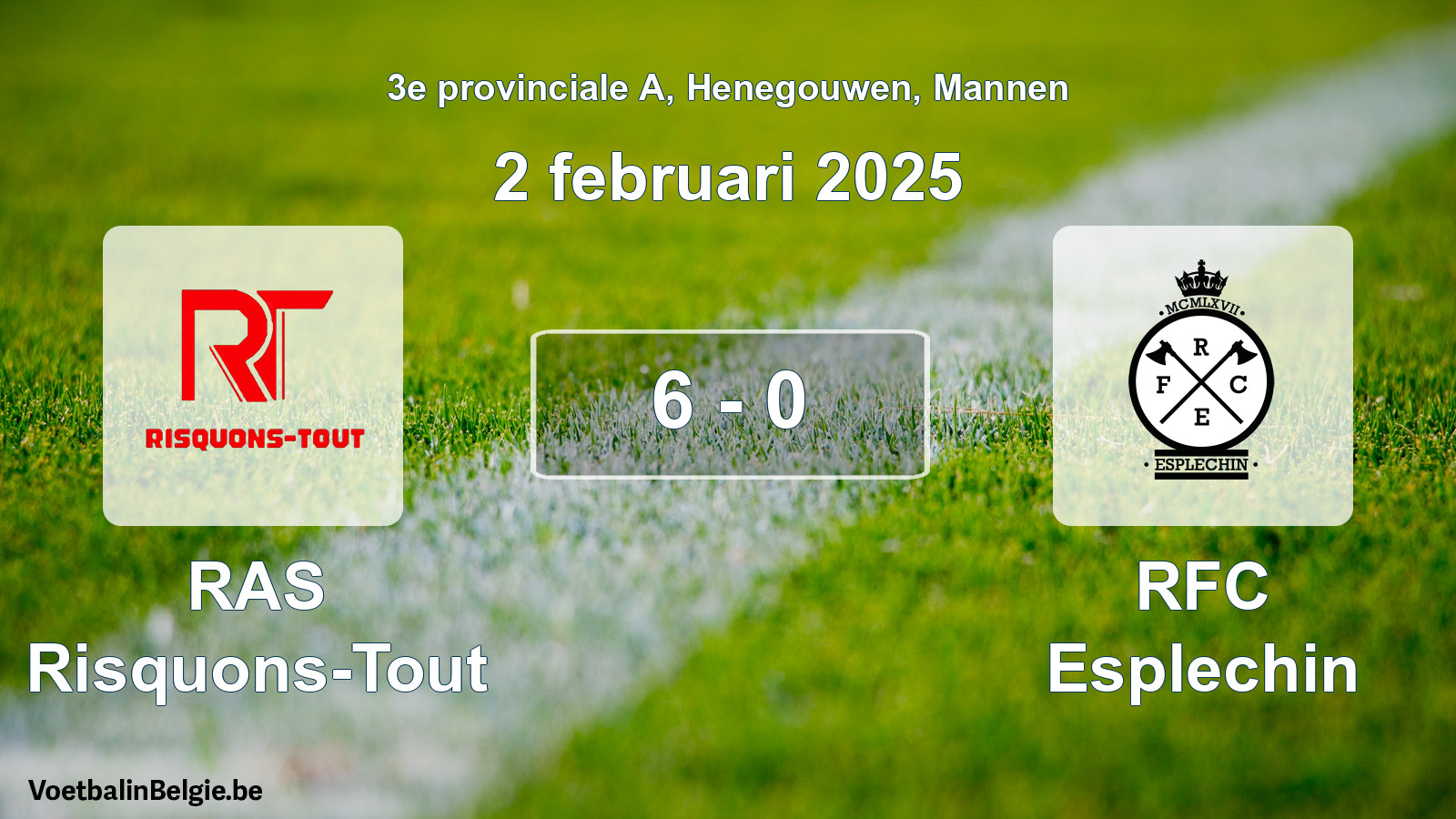 Gespeelde wedstrijd mannenvoetbal: RAS Risquons-Tout - RFC Esplechin 6 - 0 (2 februari 2025)