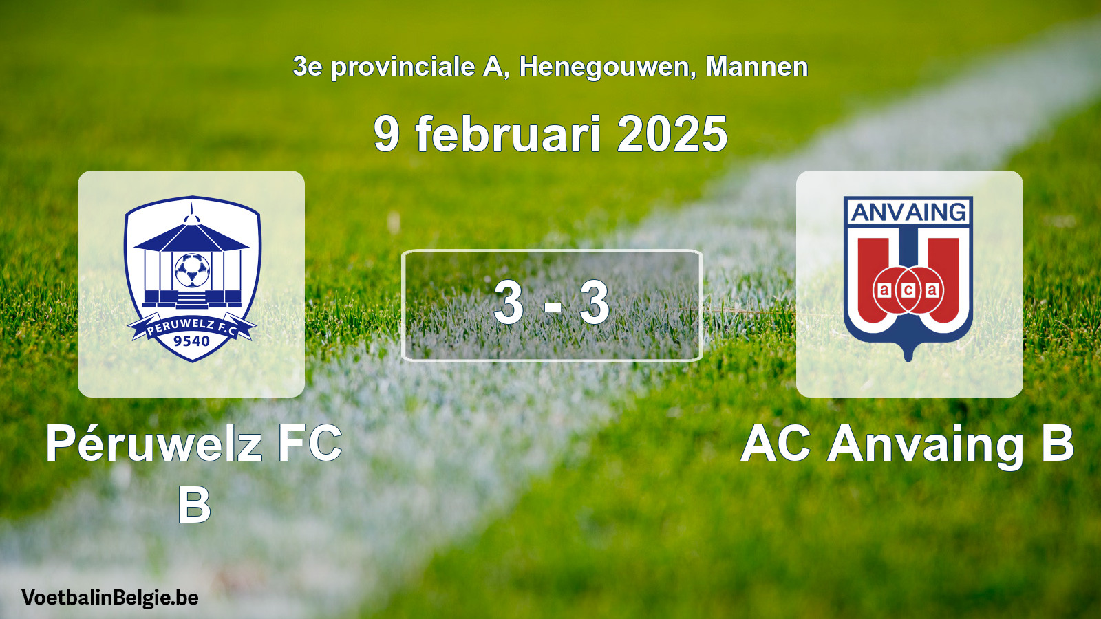 Gespeelde wedstrijd mannenvoetbal: Péruwelz FC B - AC Anvaing B 3 - 3 (9 februari 2025)