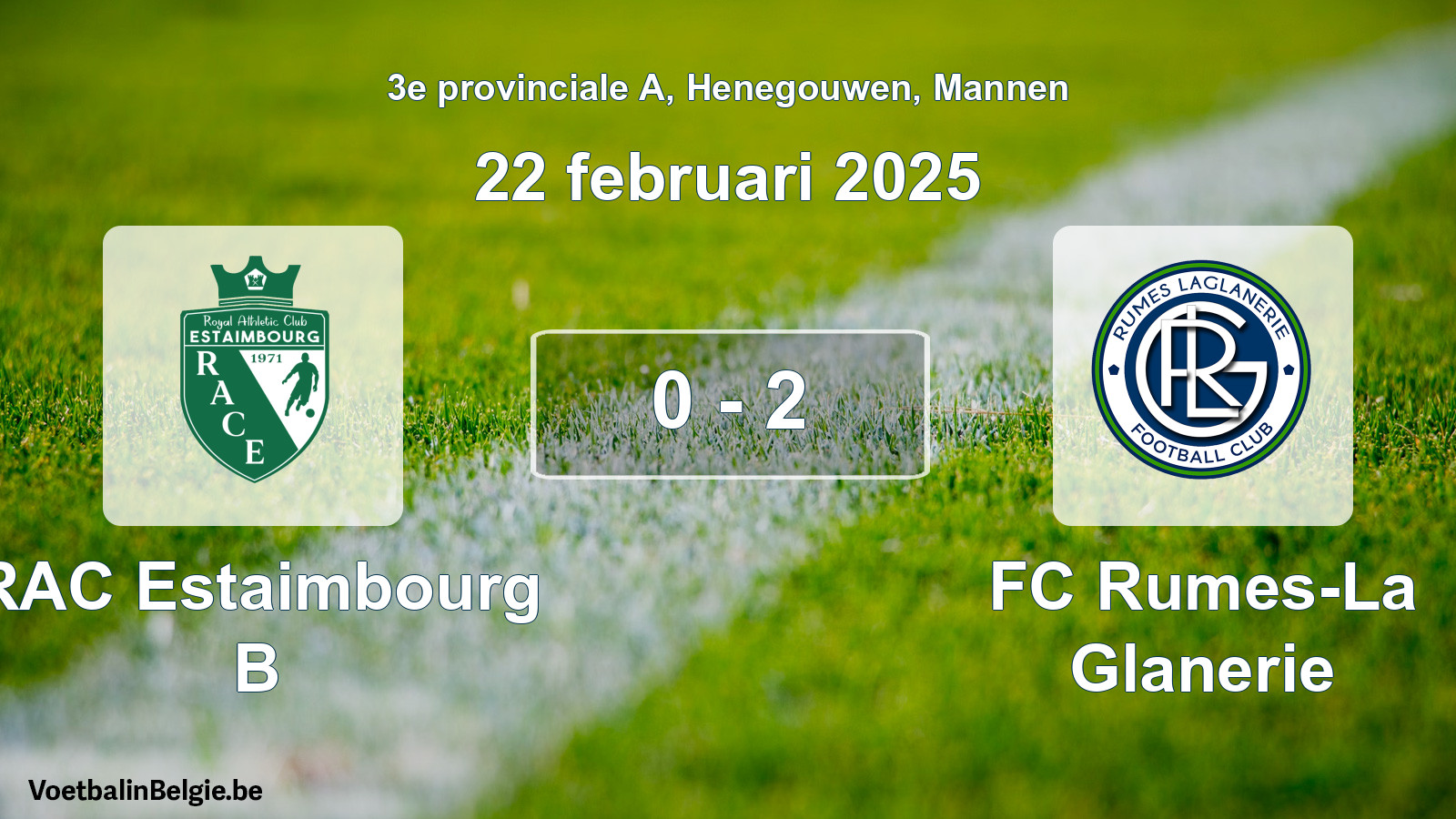 Gespeelde wedstrijd mannenvoetbal: RAC Estaimbourg B - FC Rumes-La Glanerie 0 - 2 (22 februari 2025)