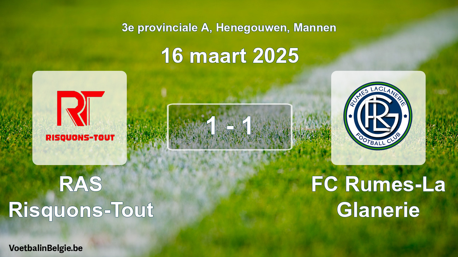Gespeelde wedstrijd mannenvoetbal: RAS Risquons-Tout - FC Rumes-La Glanerie 1 - 1 (16 maart 2025)