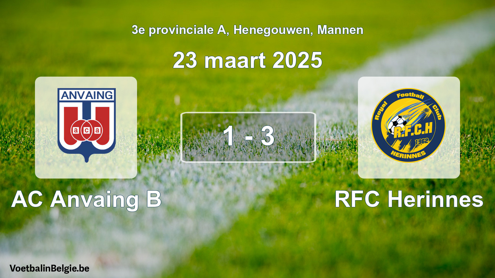 Gespeelde wedstrijd mannenvoetbal: AC Anvaing B - RFC Herinnes 1 - 3 (23 maart 2025)