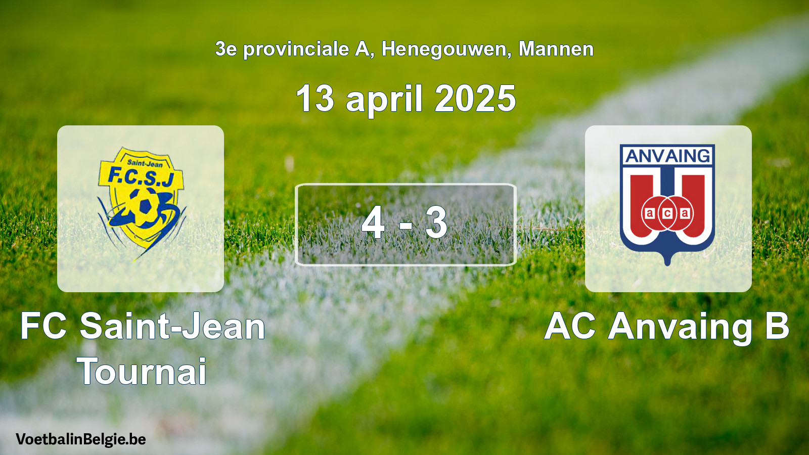 Gespeelde wedstrijd mannenvoetbal: FC Saint-Jean Tournai - AC Anvaing B 4 - 3 (13 april 2025)