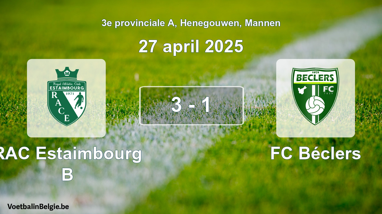 Gespeelde wedstrijd mannenvoetbal: RAC Estaimbourg B - FC Béclers 3 - 1 (27 april 2025)