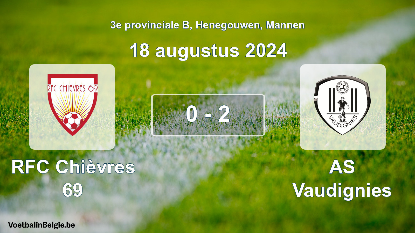 Gespeelde wedstrijd mannenvoetbal: RFC Chièvres 69 - AS Vaudignies 0 - 2 (18 augustus 2024)