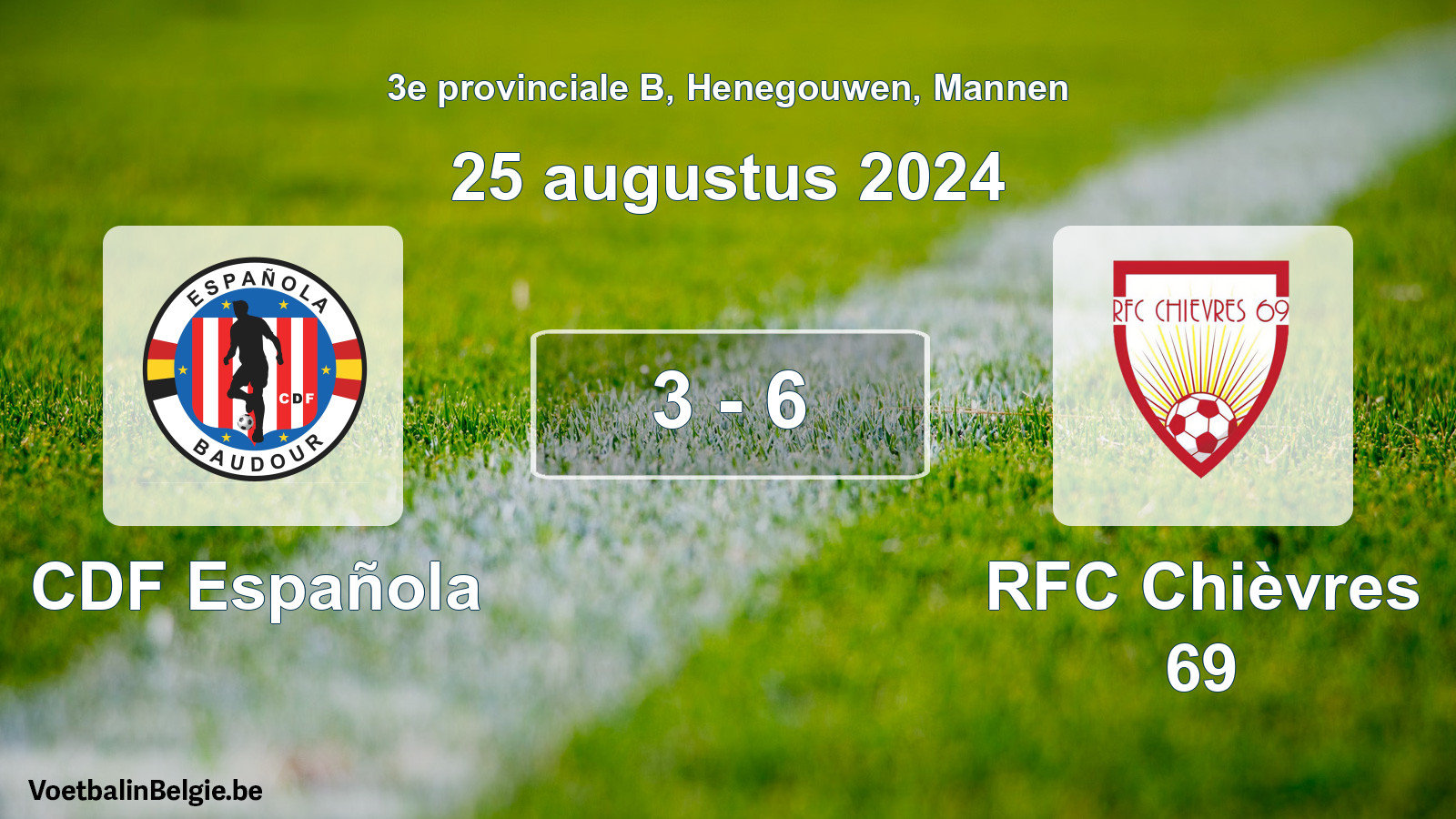 Gespeelde wedstrijd mannenvoetbal: CDF Española - RFC Chièvres 69 3 - 6 (25 augustus 2024)