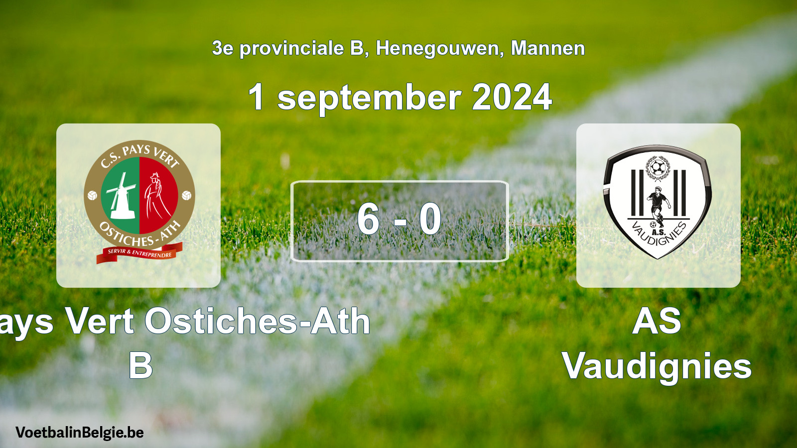 Gespeelde wedstrijd mannenvoetbal: CS Pays Vert Ostiches-Ath B - AS Vaudignies 6 - 0 (1 september 2024)