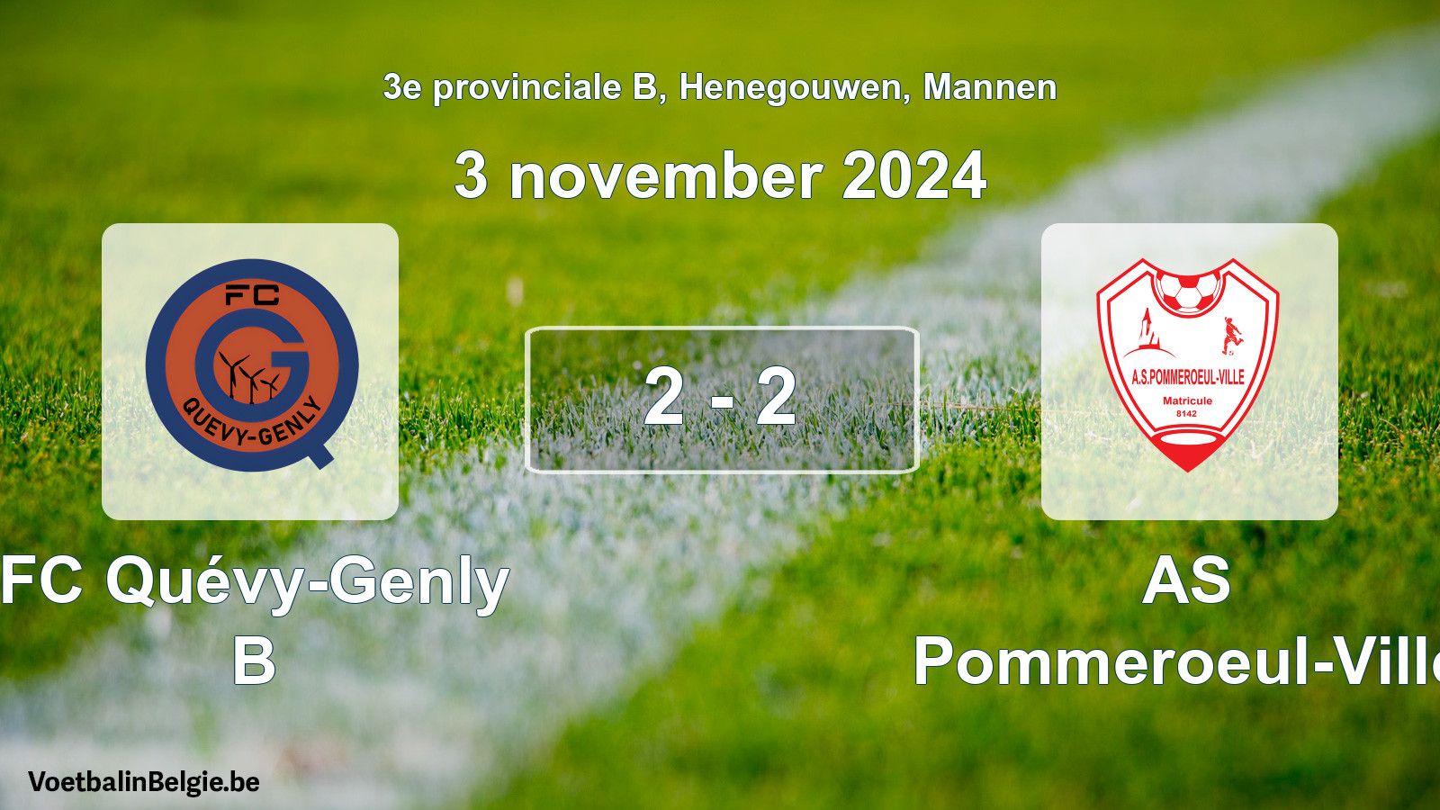 Gespeelde wedstrijd mannenvoetbal: FC Quévy-Genly B - AS Pommeroeul-Ville 2 - 2 (3 november 2024)