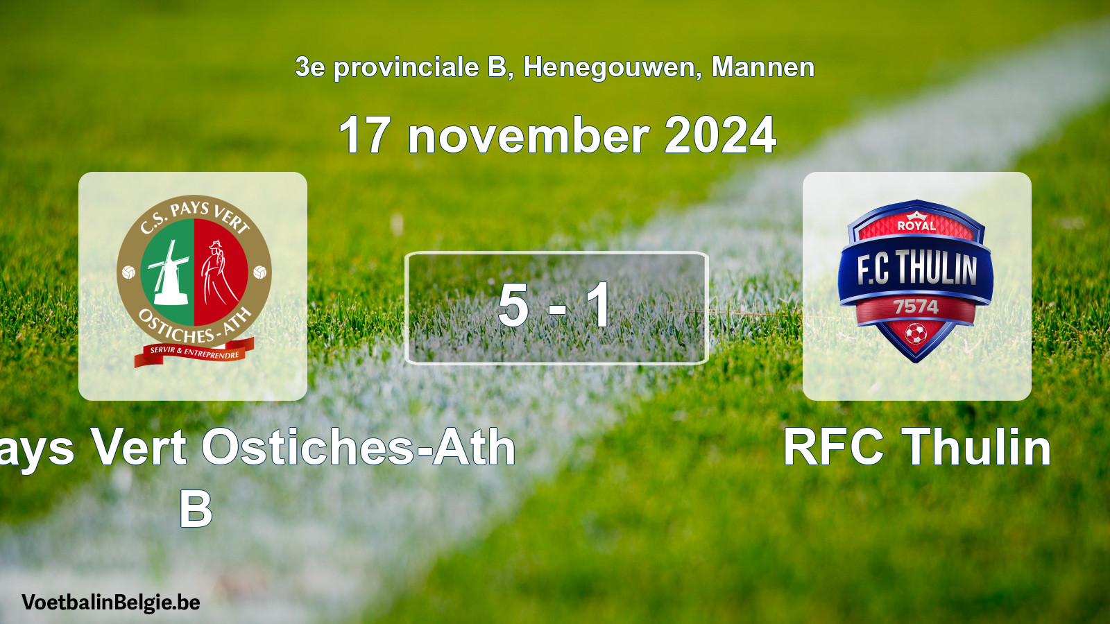 Gespeelde wedstrijd mannenvoetbal: CS Pays Vert Ostiches-Ath B - RFC Thulin 5 - 1 (17 november 2024)