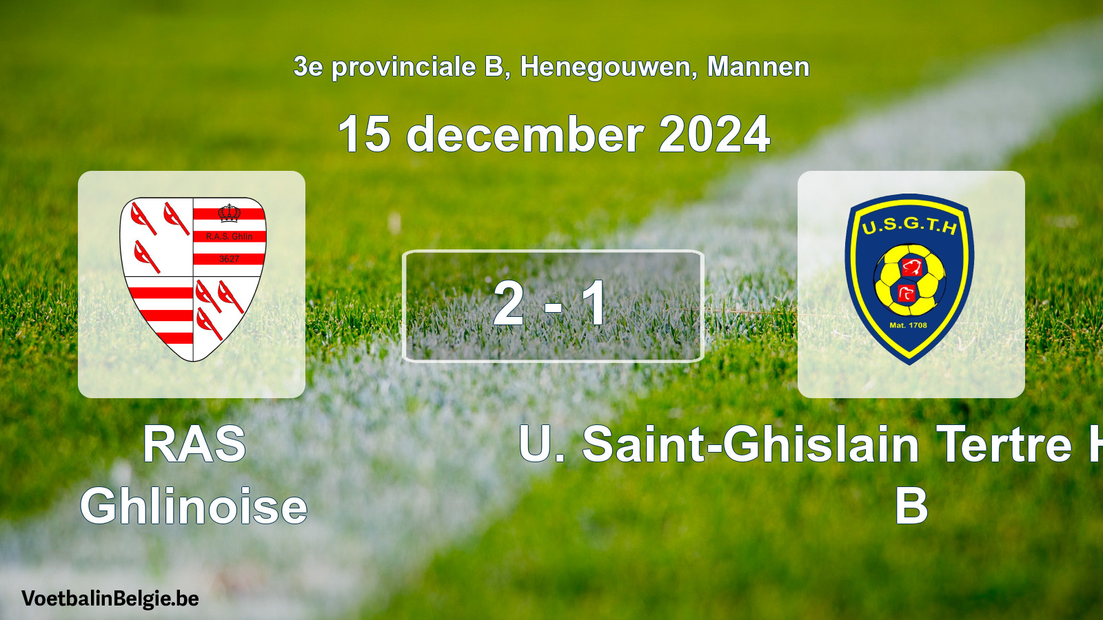 Gespeelde wedstrijd mannenvoetbal: RAS Ghlinoise - U. Saint-Ghislain Tertre Hautrage B 2 - 1 (15 december 2024)