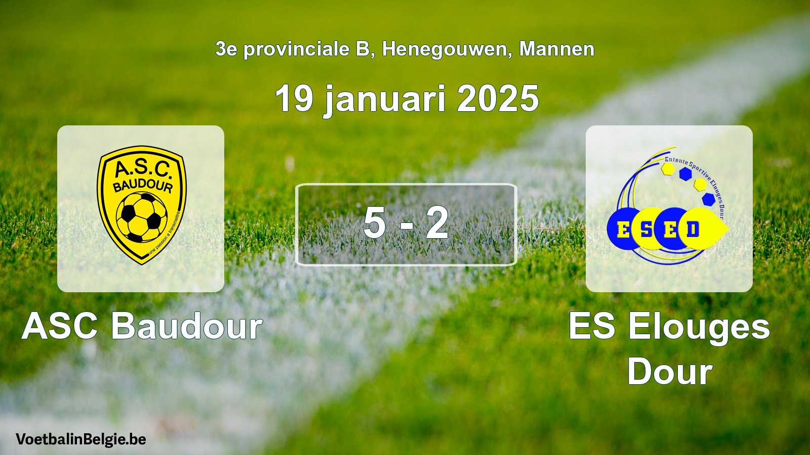 Played match men football: ASC Baudour - ES Elouges Dour 5 - 2 (19 January 2025)