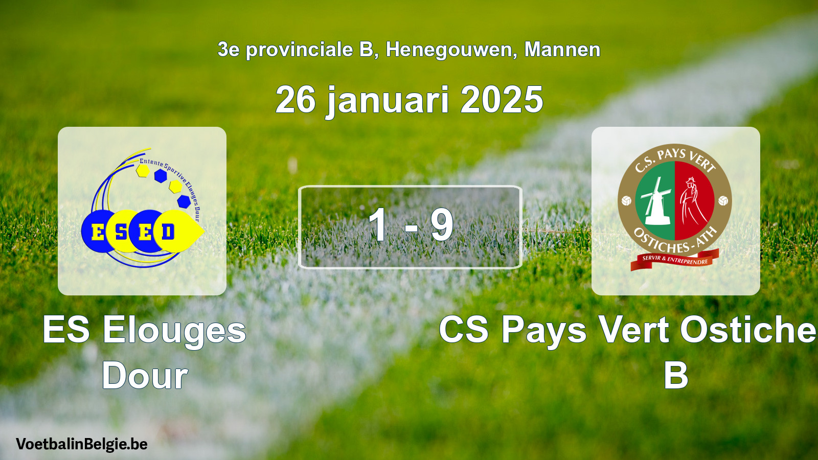 Gespeelde wedstrijd mannenvoetbal: ES Elouges Dour - CS Pays Vert Ostiches-Ath B 1 - 9 (26 januari 2025)