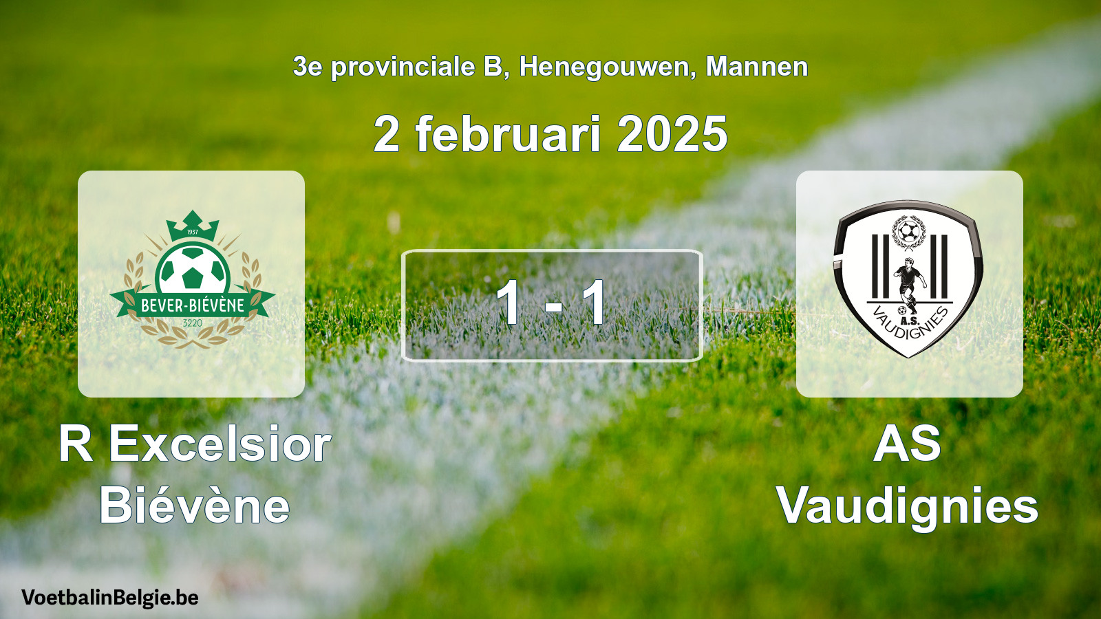Gespeelde wedstrijd mannenvoetbal: R Excelsior Biévène - AS Vaudignies 1 - 1 (2 februari 2025)